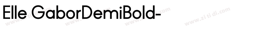 Elle GaborDemiBold字体转换 Elle GaborDemiBold字体转换